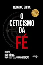 O ceticismo da fé