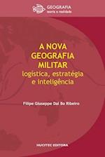 A nova geografia militar