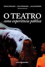 O teatro como experiência pública