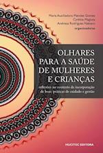 Olhares para a saúde de mulheres e crianças