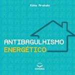 Antibagulhismo Energético