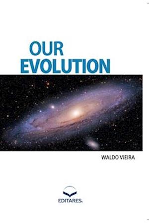 Our Evolution