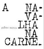 A navalha na carne