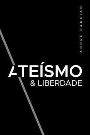 Ateísmo & Liberdade