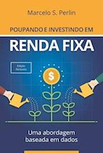 Poupando e Investindo em Renda Fixa