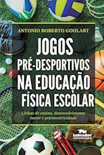 Jogos pré-desportivos na educação física escolar