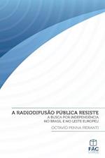 A Radiodifusão Pública Resiste