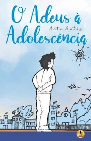 O Adeus a Adolescencia