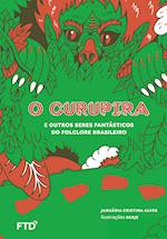 O Curupira e outros seres fantásticos do folclore brasileiro