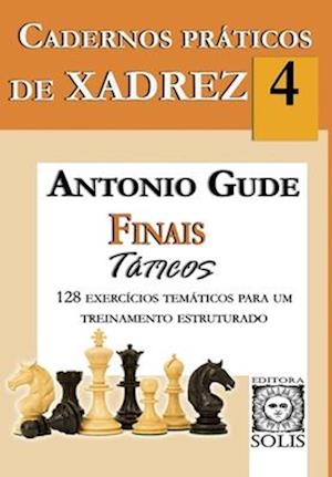 Cadernos Práticos de Xadrez 4