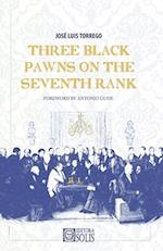 Three Black Pawns on the Seventh Rank 