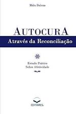 Autocura Através da Reconciliação