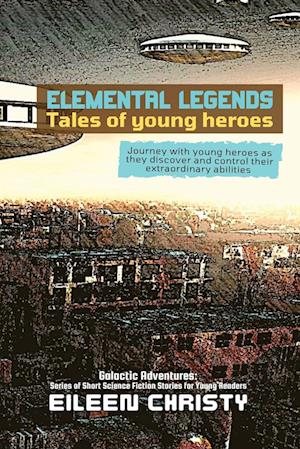 Elemental Legends-Tales of young heroes