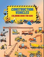 Construction Vehicles Coloring Book For Kids