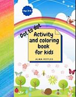 DOT TO DOT Activity and coloring book for kids 