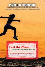 Fuel the Mind, Inspire the Imagination