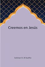 Creemos en Jesús