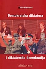 Demokratska Diktatura I Diktatorska Demokratija