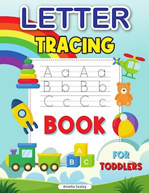 Trace Letters for Kids: ABC Trace Book, Awesome Practice Workbook for Alphabet Learning, Tracing Alphabet for Preschoolers