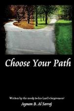 Choose Your Path 