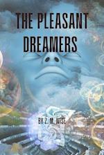 The Pleasant Dreamers : A Nonlinear Epic 