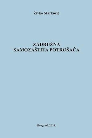 Zadrugarstvo I Samozastita Potrosaca