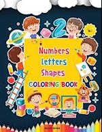 Numbers ,Letters,Shapes Coloring Book