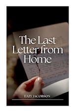 The Last Letter from Home