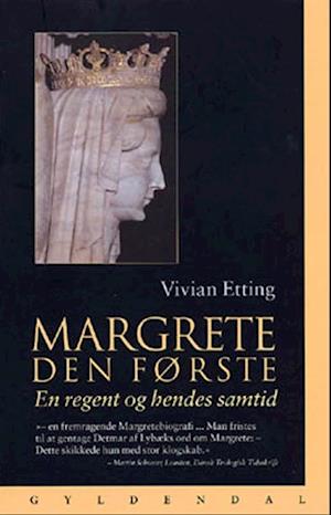 Margrete den første af Etting som Hæftet bog på dansk - 9788700282445