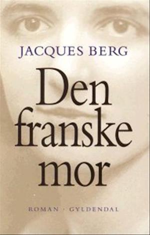 Den franske mor