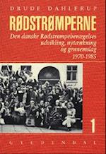Rødstrømperne : den danske Rødstrømpebevægelses udvikling, nytænkning og gennemslag 1970-1985 1-2