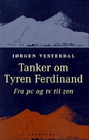 Tanker om Tyren Ferdinand