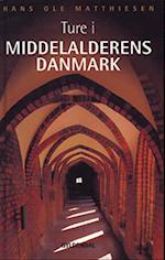 Ture i middelalderens Danmark