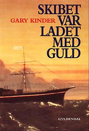 Skibet var ladet med guld