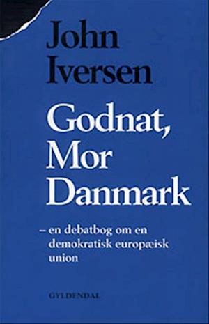 Godnat, Mor Danmark