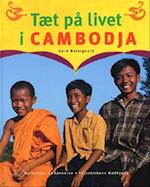 Tæt på livet i Cambodja