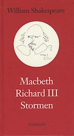 Macbeth/Richard III/Stormen