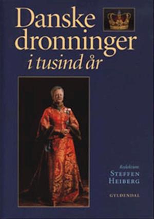 Danske dronninger i tusind år