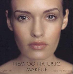 Få Nem naturlig makeup af Marianne Indbundet bog på - 9788700496484