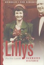 Lillys Danmarkshistorie - kvindeliv i fire generationer