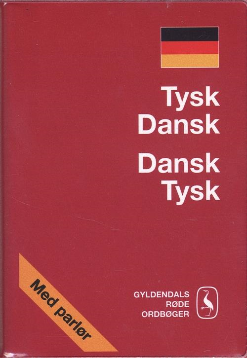 Gyldendals dansk tysk ordbok