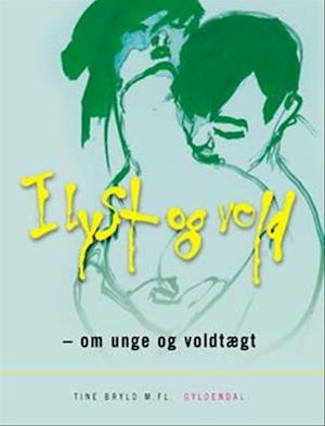 I lyst og vold