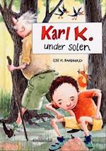 Karl K. under solen