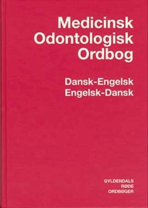 Medicinsk-Odontologisk Ordbog Dansk-Engelsk/Engelsk-Dansk
