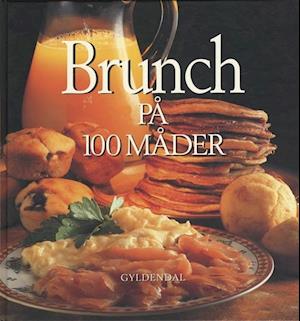 Brunch på 100 måder