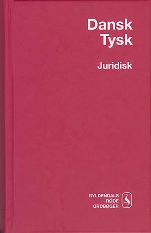 Dansk-Tysk Juridisk Ordbog