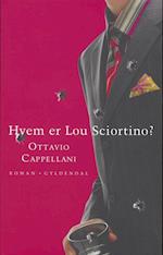 Hvem er Lou Sciortino?