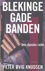 Blekingegadebanden- Den danske celle