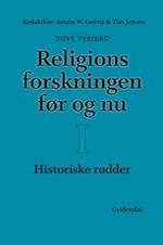 Religionsforskningen før og nu- Historiske rødder