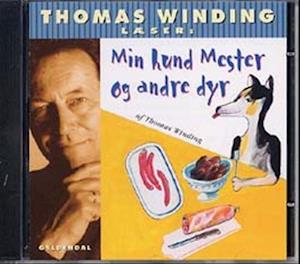 håndvask Marvel Passiv Få Thomas Winding læser Min hund Mester og andre dyr af Thomas Winding som  lydbog i Lydbog download format på dansk